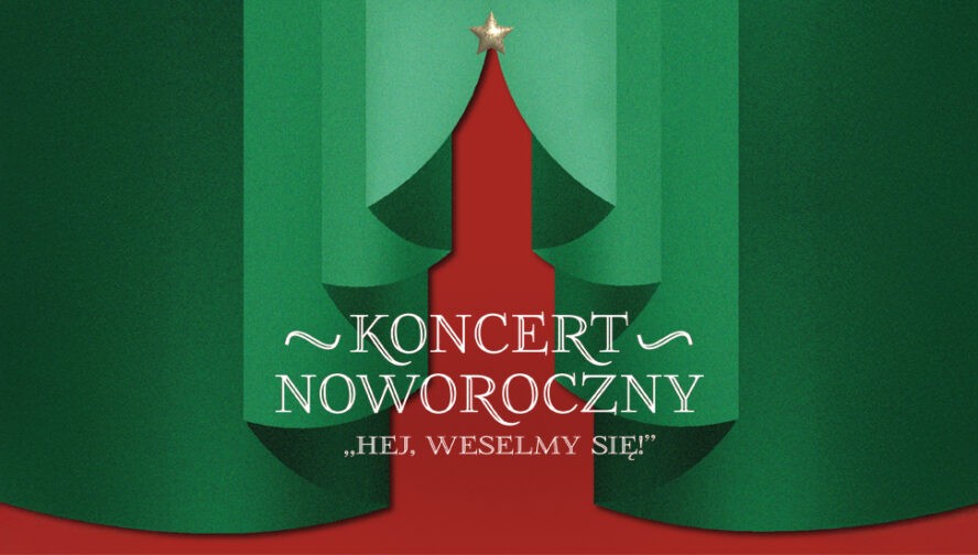 Hej, weselmy się! – koncert noworoczny
