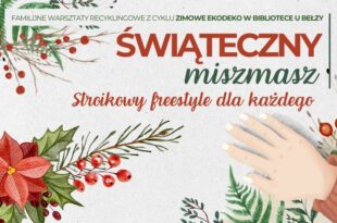 Świąteczny miszmasz – stroikowy freestyle dla każdego | familijne warsztaty recyklingowe