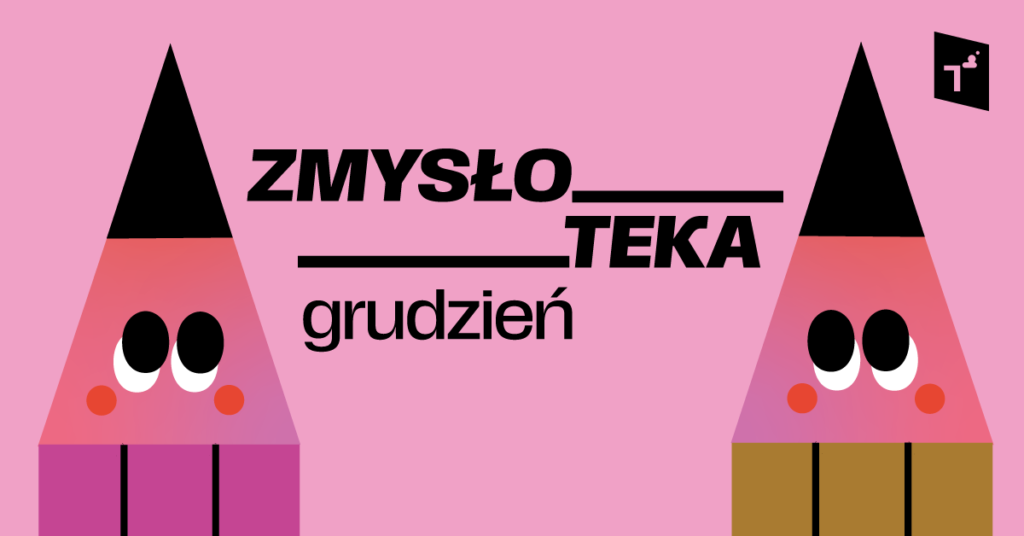 Zmysłoteka / grudzień