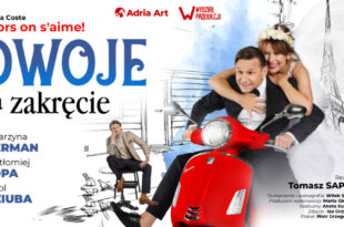 Dwoje na zakręcie - Herman, Topa i Dziuba w komedii teatralnej