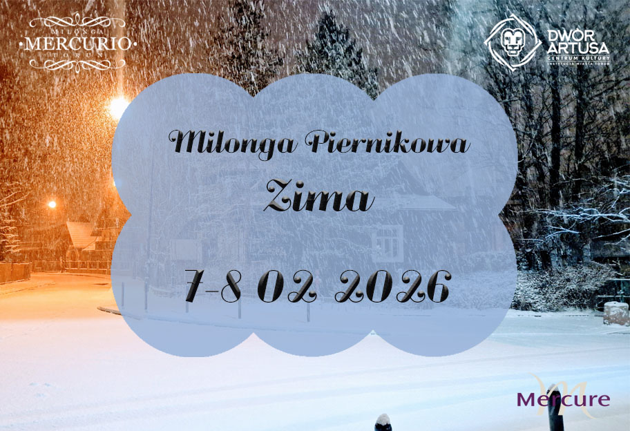 Milonga Piernikowa | ZIMA 2026