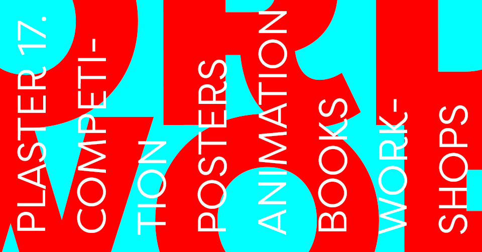 17. Edycja Międzynarodowego Festiwalu Grafiki Projektowej PLASTER