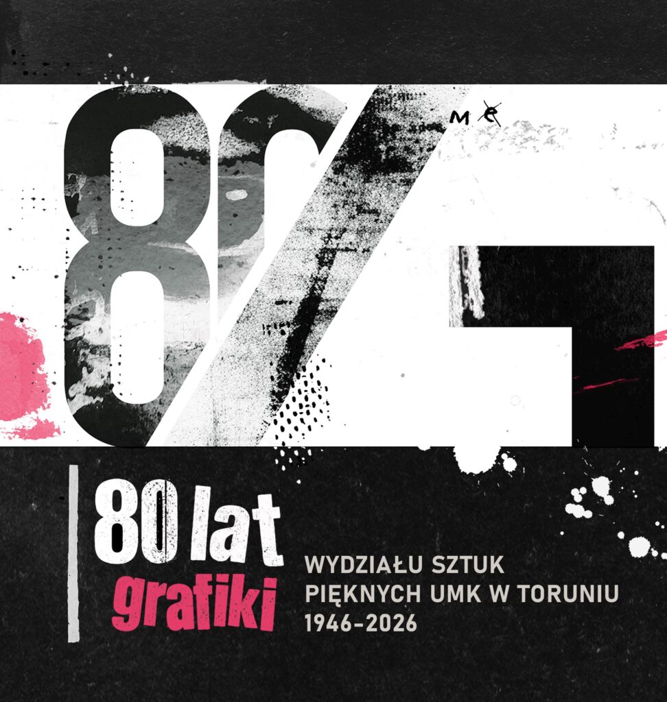 Młoda grafika. Absolwenci toruńskiej Katedry Grafiki WSzP UMK | wernisaż