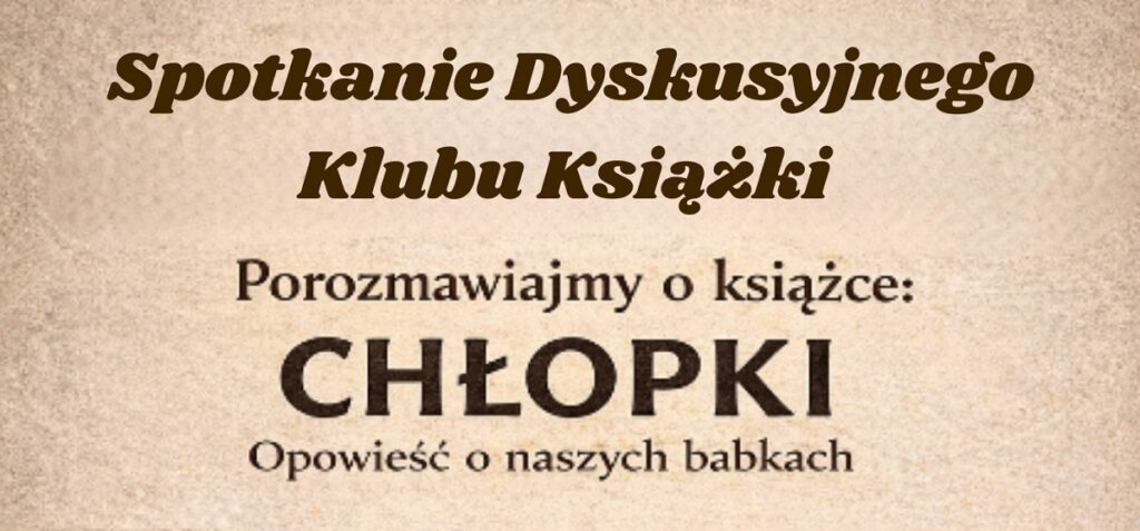Dyskusyjny Klub Książki: Chłopki