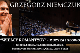WIELCY ROMANTYCY – recital fortepianowy (muzyka i słowo)