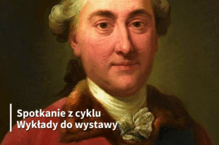 Poniatowscy herbu Ciołek w XX i XXI w. Polscy patrioci z Francji — wykład Karola Sienkiewicza, z cyklu Wykłady do wystawy