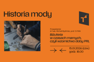 Historia mody: Biżuteria w czasach marnych, czyli wzornictwo doby PRL