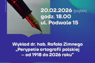 Perypetie ortografii polskiej – od 1918 do 2026 roku – wykład dr. hab. Rafała Zimnego 