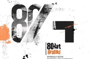 80 LAT GRAFIKI Wydziału Sztuk Pięknych UMK | sesja naukowa