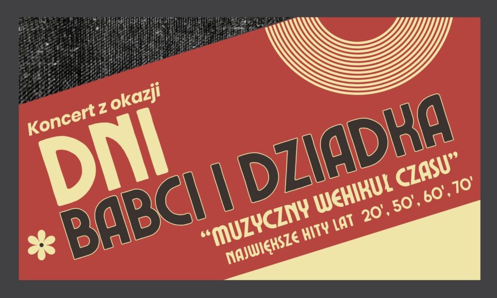Nie do Skalkowania w Łochowie – koncert z okazji Dnia Babci i Dnia Dziadka