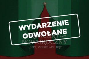 Hej, weselmy się! – koncert noworoczny - odwołany