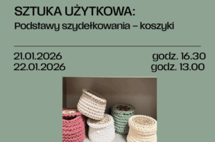 Sztuka użytkowa: Podstawy szydełkowania – koszyki