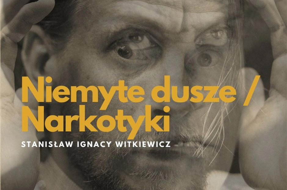 Spektakl teatralny „Niemyte dusze / Narkotyki”