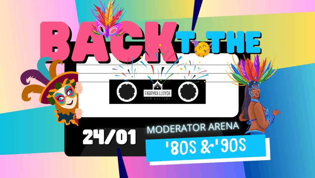KARNAWAŁ W STYLU LAT 80'S & 90'S