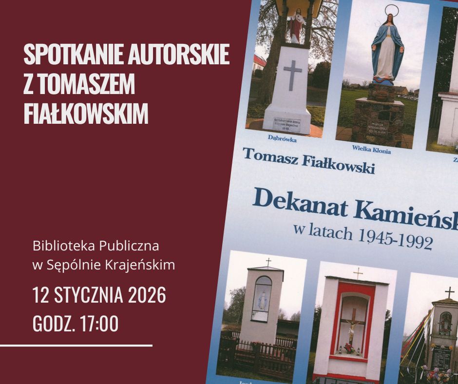 Zapraszamy na spotkanie autorskie z Tomaszem Fiałkowskim
