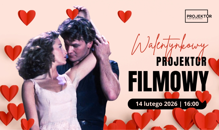 Walentynkowy Projektor Filmowy - seans kultowego romansu lat 80.