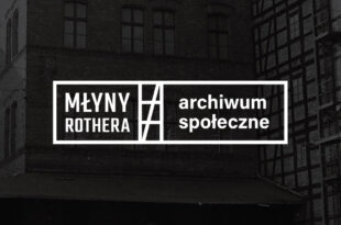 Wywiad – rzeka: Archiwum społeczne prowadzone przez Młyny Rothera w Bydgoszczy