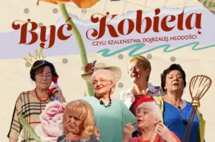 Czyli Szaleństwa Dojrzałej Młodości