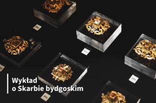 „Skarby monet odkryte w Bydgoszczy” – wykład dr. Krzysztofa Jarzęckiego