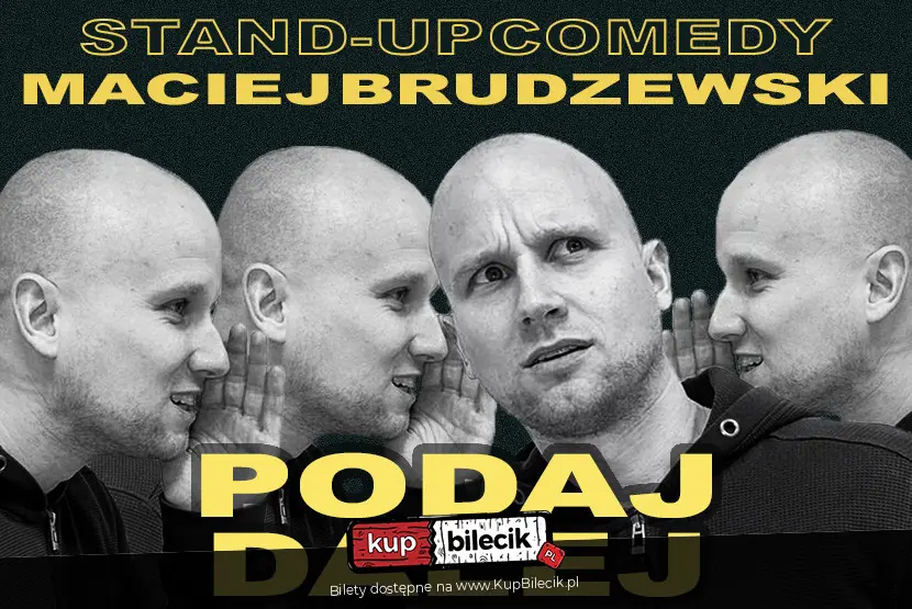 Stand up: Maciej Brudzewski