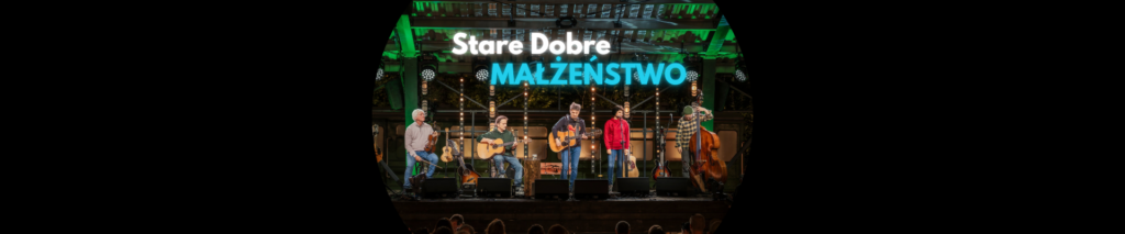 Stare Dobre Małżeństwo - koncert