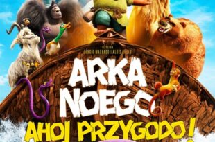 Kino za friko!: Arka Noego. Ahoj, przygodo! (seanse darmowe, niebiletowane)