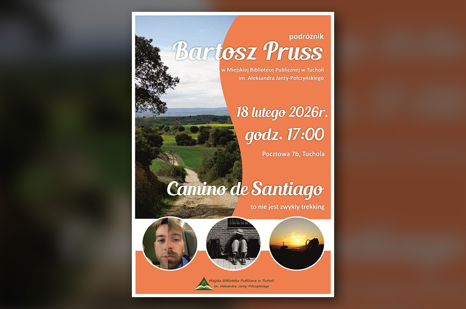 Spotkanie z Bartoszem Prussem w Tucholi: Camino de Santiago