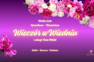 Wielka Gala Operetkowo Musicalowa - Wieczór w Wiedniu