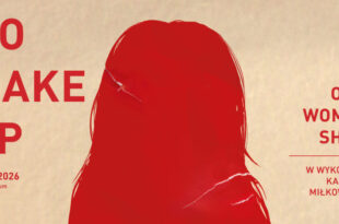 NO MAKE UP – One Woman Show / Karolina Miłkowska