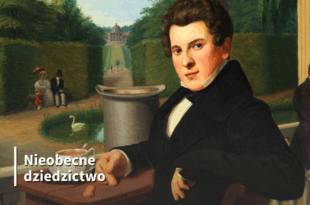 "Nieobecne dziedzictwo. Utracona kolekcja dzieł Maksymiliana Antoniego Piotrowskiego..." – wykład Anny Kaszubowskiej