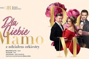 Dla Ciebie Mamo – podaruj emocje!