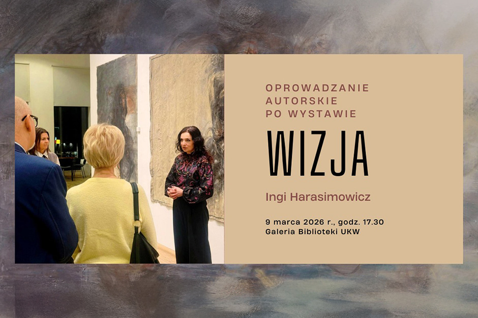 Oprowadzanie autorskie po wystawie 