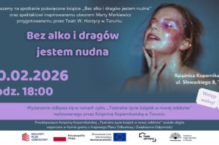 Teatralne życie książek w nowej odsłonie: Bez alko i dragów jestem nudna