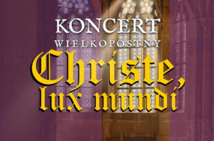 Christe, lux mundi - Koncert Wielkopostny chóru Camerata