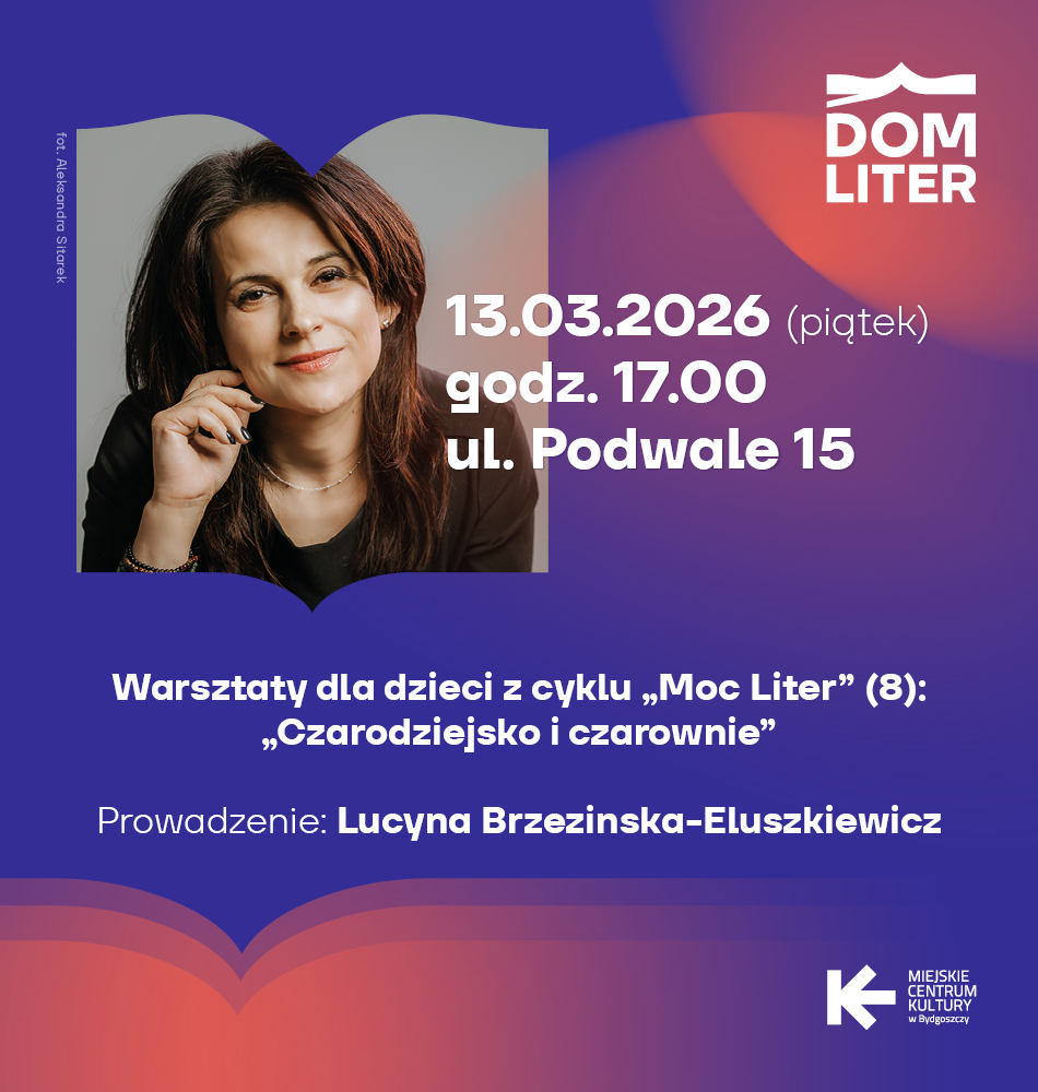 Warsztaty dla dzieci z cyklu Moc Liter (8): Czarodziejsko i czarownie