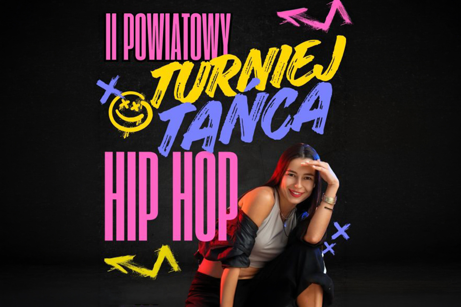 II Powiatowy Turniej Tańca Hip Hop