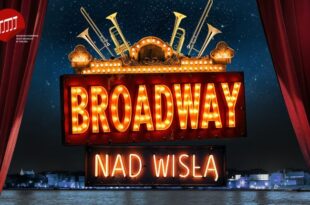 Broadway nad Wisłą
