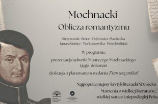 Mochnacki. Oblicza romantyzmu