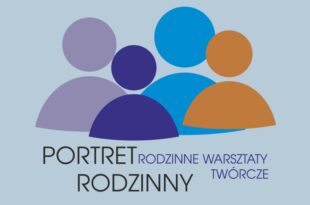 Portret rodzinny – rodzinne warsztaty twórcze