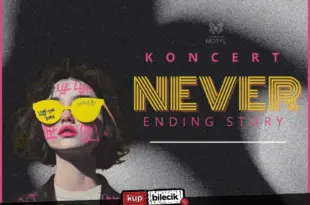 Koncert "Never Ending Story"