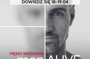 Weekend menALIVE – wyjątkowe wydarzenie dla mężczyzn