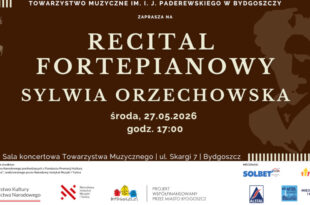 Recital FORTEPIANOWY – Sylwia Orzechowska