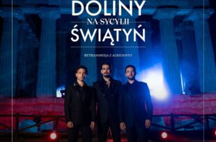 IL VOLO. Koncert z Doliny Świątyń. Retransmisja letniego show z Agrigento na Sycylii