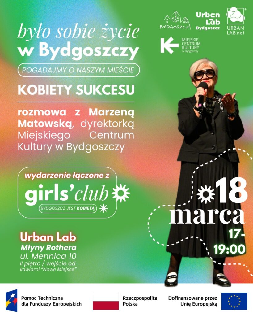 Kobiety Sukcesu/Spotkanie z Marzeną Matowską, dyrektorką MCK | Urban Lab Bydgoszcz
