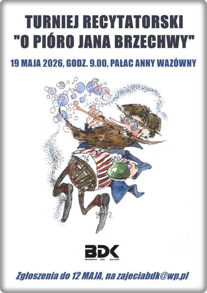TURNIEJ RECYTATORSKI O PIÓRO JANA BRZECHWY