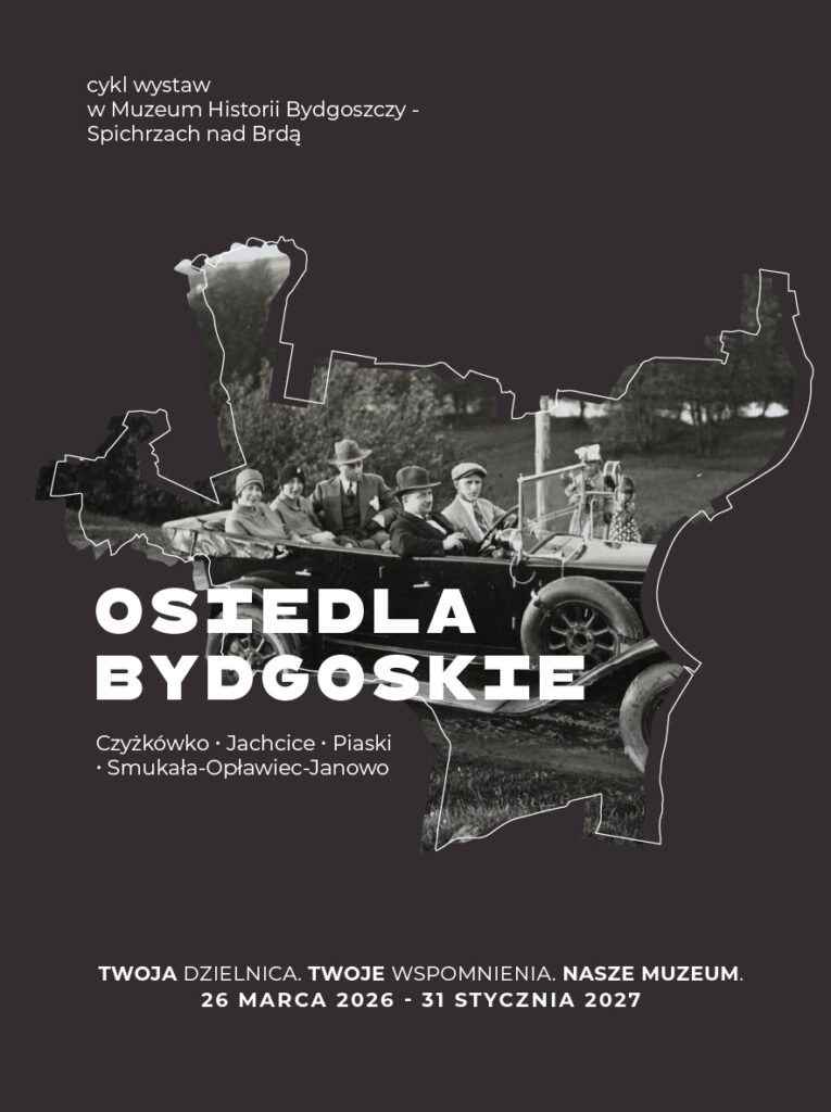 „Osiedla bydgoskie. Czyżkówko · Jachcice · Piaski · Smukała–Opławiec–Janowo”