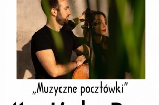 Koncert Niedzielny: "Muzyczne pocztówki" - MarKato Duo