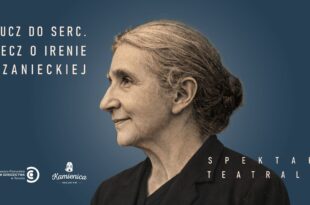 Klucz do serc. Rzecz o Irenie Sczanieckiej | Spektakl teatralny