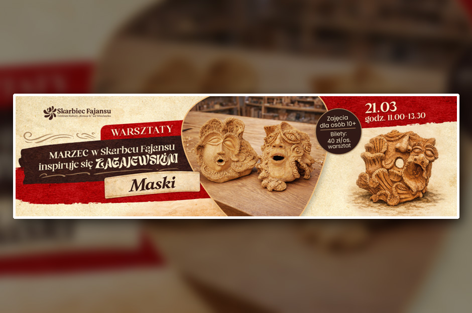 Marzec w Skarbcu Fajansu inspiruje się Zagajewskim – Maski