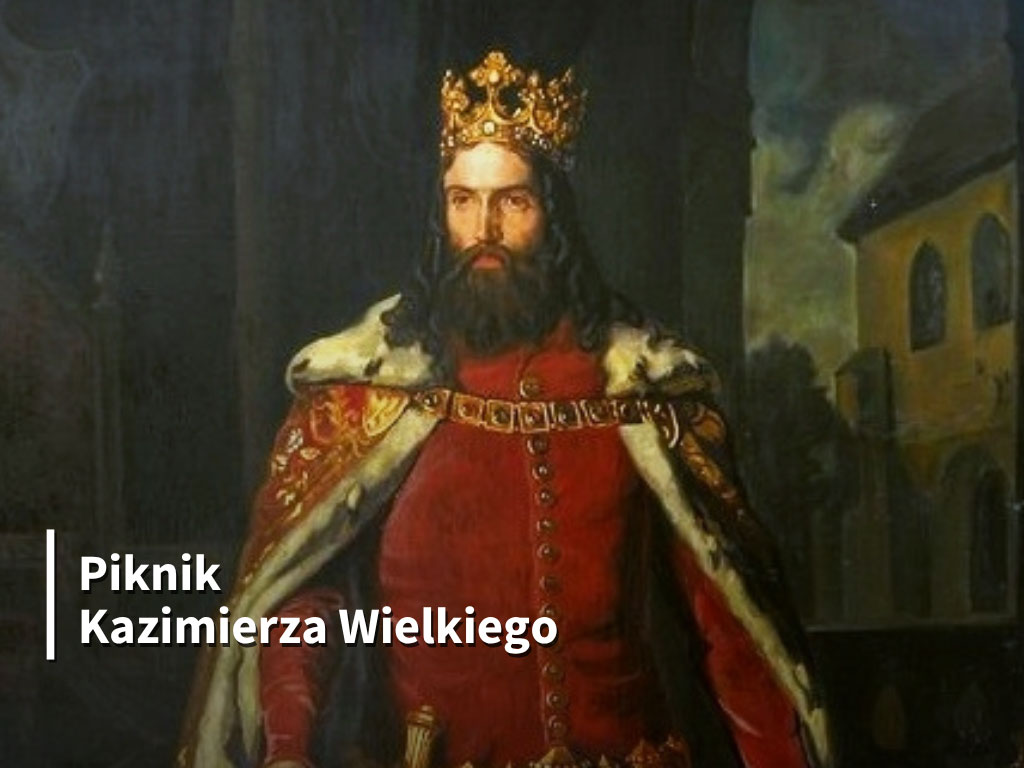 Piknik Kazimierza Wielkiego